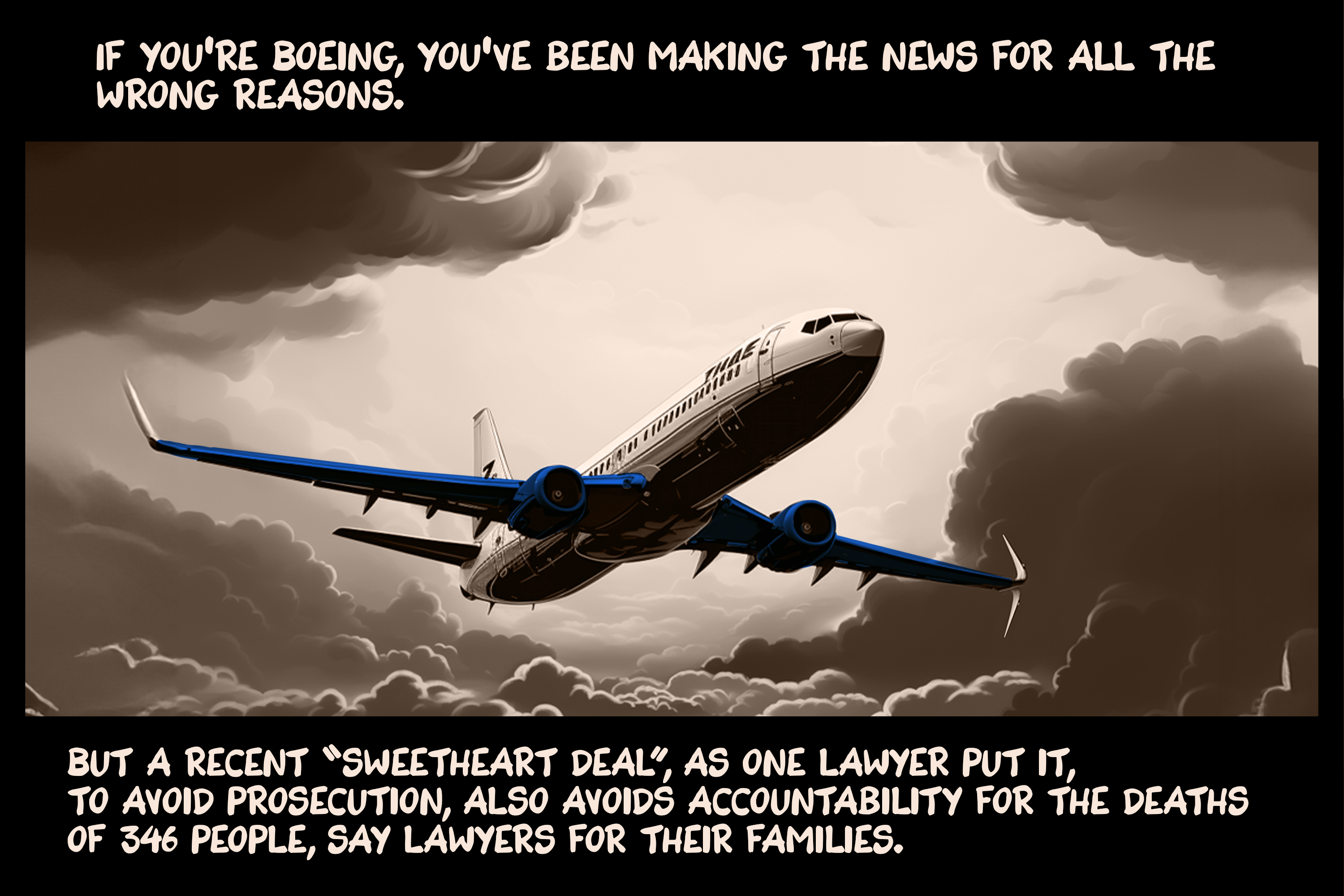 Plea deal between Boeing and US Dept of Justice involving two 737 Max crashes has families demanding accountability.